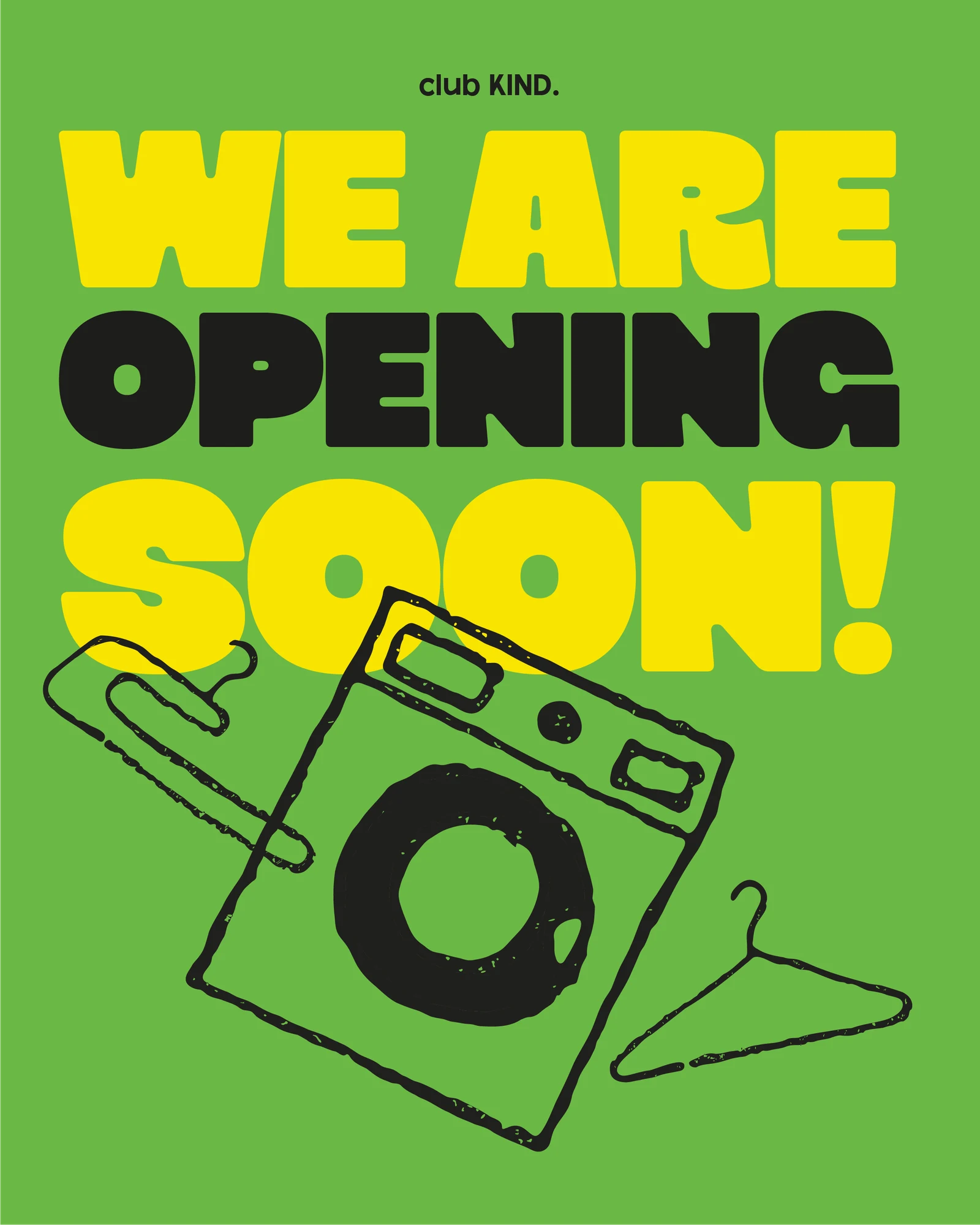 club KIND. opening-soon campaign in green and yellow